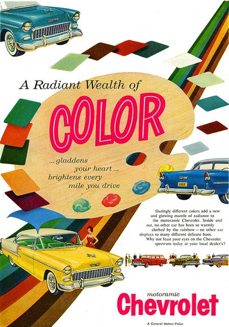 Vintage Chevrolet Ad highlighting the bold colors of the 1950s | See more about Chevrolet, 1955 Chevrolet and Wealth.